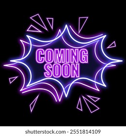 Coming Soon Neon Sign for download. Royalty free Glowing Coming Soon vector Image design.