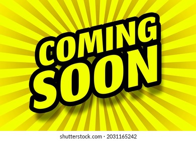 Coming soon poster design in black and yellow colors. Used as a background for promotional and advertising concepts like upcoming events or movies, new product release and launching online websites. - Powered by Shutterstock