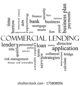 Commercial Lending Word Cloud Concept In Black And White With Great Terms Such As Loan, Fees, Business Plan And More.