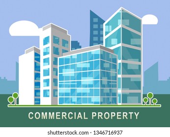 Commercial Real Estate City Block Represents Property Leasing Or Realestate Investment. Includes Offices And Land Leasing - 3d Illustration 