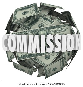 Commission word on a ball of hundred dollar bills earn money sales