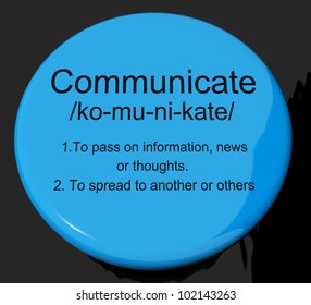 Communicate Definition Button Shows Dialog Networking Or Speaking