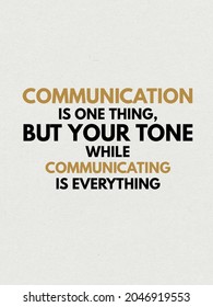 Communication One Thing Your Tone While Stock Illustration 2046919553 ...