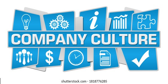 Company Culture Concept Image With Text And Related Symbols.