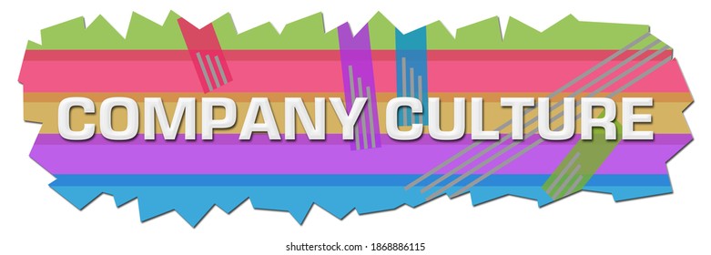 Company Culture Text Written Over Colorful Background.