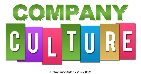 Company Culture Text Written Over Colorful Background.