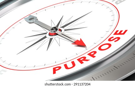 Compass with needle pointing the word purpose. Conceptual illustration for achieving goals.
