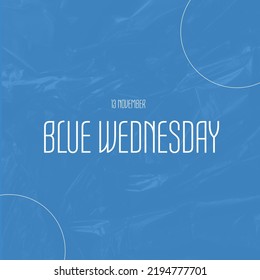 Composite of 13 november and blue wednesday text with circles against blue clear sky, copy space. Summer, nature, mouth cancer, disease, healthcare, support, awareness and prevention concept. - Powered by Shutterstock