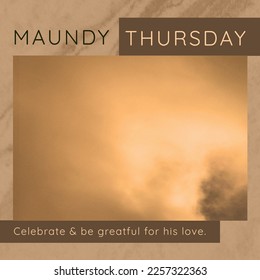 Composition of maundy thursday text and copy space on brown background. Maundy thursday, christianity, faith and religion concept digitally generated image. - Powered by Shutterstock