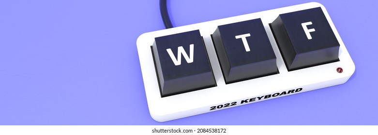  Computer buttons form a WTF (What the Fuck) abbreviation. Simplified keyboard with one word only . Computer and internet slang. 3d render. Internet or online concept.