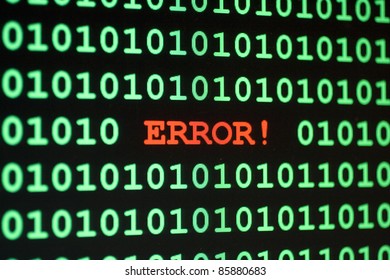 Computer Error Message With The Word Error In Red And 1 And Zeros In Green