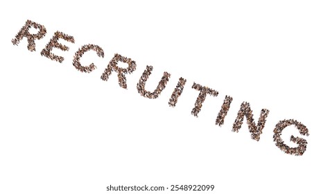 Concept conceptual large community of people forming the word RECRUITING. 3d illustration metaphor for workplace,    opportunity, new challenge and responsabilities, professional, career and success - Powered by Shutterstock