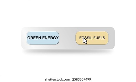 Concept of Cursor Hovering Over and Choosing Between Renewable Energy or Fossil Fuels Button on a White Background – Decision-Making, User Interaction, and Environmental Choice Representation