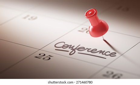 Concept Image Of A Calendar With A Red Push Pin. Closeup Shot Of A Thumbtack Attached. The Words Conference Written On A White Notebook To Remind You An Important Appointment.