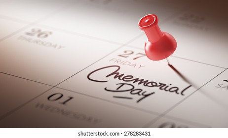 Concept image of a Calendar with a red push pin. Closeup shot of a thumbtack attached. The words Memorial Day written on a white notebook to remind you an important appointment.