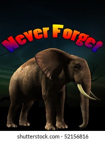 116 Elephant Never Forgets Images, Stock Photos & Vectors | Shutterstock