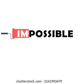 Concept Of Making The Impossible Possible, Word Impossible 