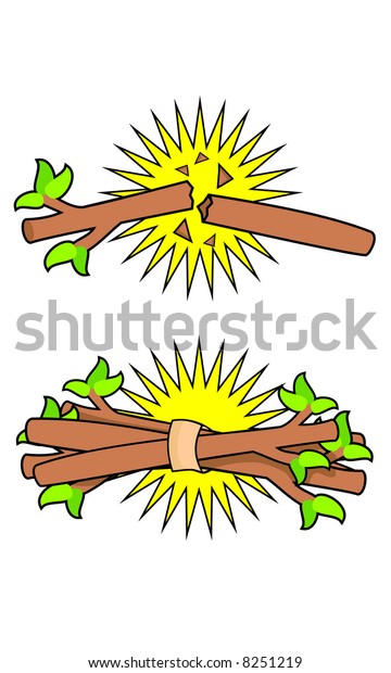 concept of stronger\
together than apart shown by single stick breaking and bundle of\
sticks not\
breaking