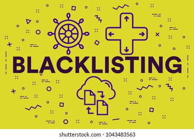 Conceptual Business Illustration With The Words Blacklisting