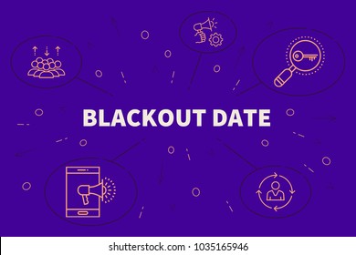 Conceptual Business Illustration With The Words Blackout Date