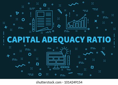 Conceptual Business Illustration With The Words Capital Adequacy Ratio