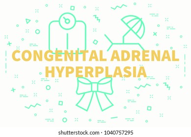 Conceptual Business Illustration With The Words Congenital Adrenal Hyperplasia