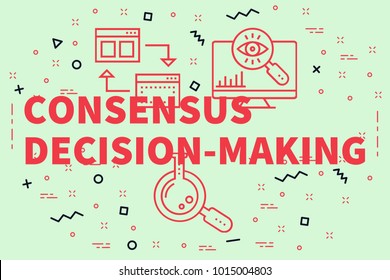 Conceptual Business Illustration With The Words Consensus Decision-making