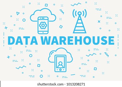 Conceptual Business Illustration With The Words Data Warehouse