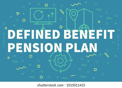 Conceptual Business Illustration With The Words Defined Benefit Pension Plan