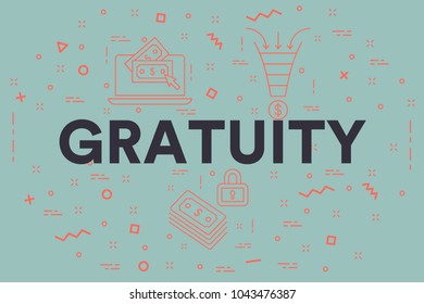 Conceptual Business Illustration With The Words Gratuity