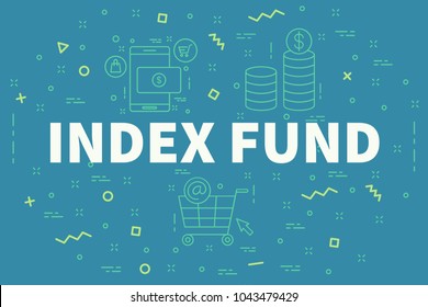 Conceptual Business Illustration With The Words Index Fund