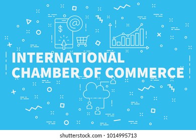 Conceptual Business Illustration With The Words International Chamber Of Commerce