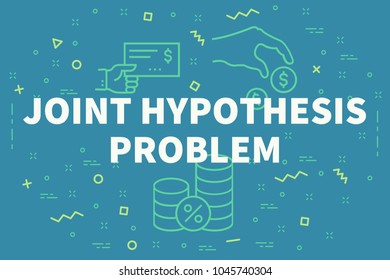 Conceptual Business Illustration With The Words Joint Hypothesis Problem