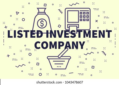 Conceptual Business Illustration With The Words Listed Investment Company