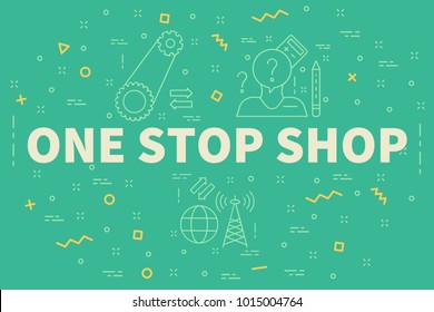 Conceptual Business Illustration With The Words One Stop Shop