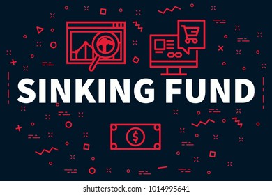 Conceptual Business Illustration With The Words Sinking Fund