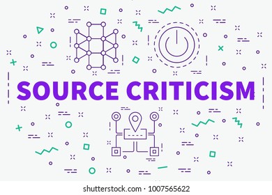 Conceptual Business Illustration With The Words Source Criticism