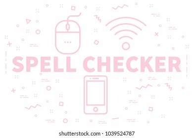 Conceptual Business Illustration With The Words Spell Checker