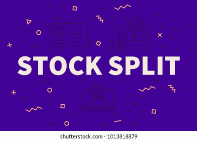 Conceptual Business Illustration With The Words Stock Split