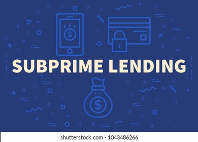 Conceptual Business Illustration With The Words Subprime Lending