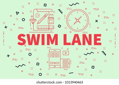 Conceptual Business Illustration With The Words Swim Lane