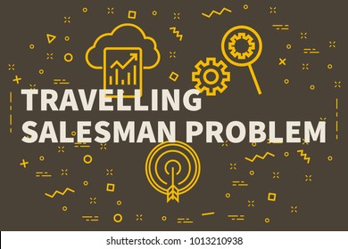 Conceptual Business Illustration With The Words Travelling Salesman Problem