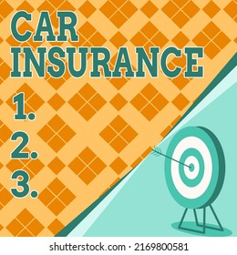 Conceptual Caption Car Insurance. Business Concept Accidents Coverage Comprehensive Policy Motor Vehicle Guaranty Target With Bullseye Representing Successfully Completed Project.