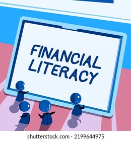 Conceptual caption Financial LiteracyUnderstand and knowledgeable on how money works. Concept meaning Understand and knowledgeable on how money works