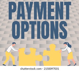 Conceptual caption Payment Options. Internet Concept The way of chosen to compensate the seller of a service Colleagues Conencting Two Pieces Jigsaw Puzzle Together Showing Teamwork.