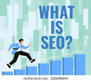 Conceptual caption What Is Seo. Concept meaning Search Engine Keywording Marketing Online searching Strategies