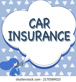 Conceptual Display Car Insurance. Business Idea Accidents Coverage Comprehensive Policy Motor Vehicle Guaranty Woman Talking Through Megaphone Making Announcement With Speech Bubble.