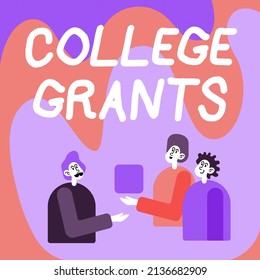 Conceptual Display College Grants. Business Concept Monetary Gifts To Showing Who Are Pursuing Higher Education Colleagues Displaying Cube Representing Teamwork Discussing Future Project.