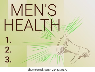 Conceptual display Men s is Health. Internet Concept State of complete physical and mental wellbeing of men Illustration Of A Loud Megaphones Speaker Making New Announcements.