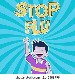 Conceptual Display Stop Flu. Business Idea Treat The Contagious Respiratory Illness Caused By Influenza Virus Cheerful Man Enjoying Accomplishment With Spiral Background Raising Hand.